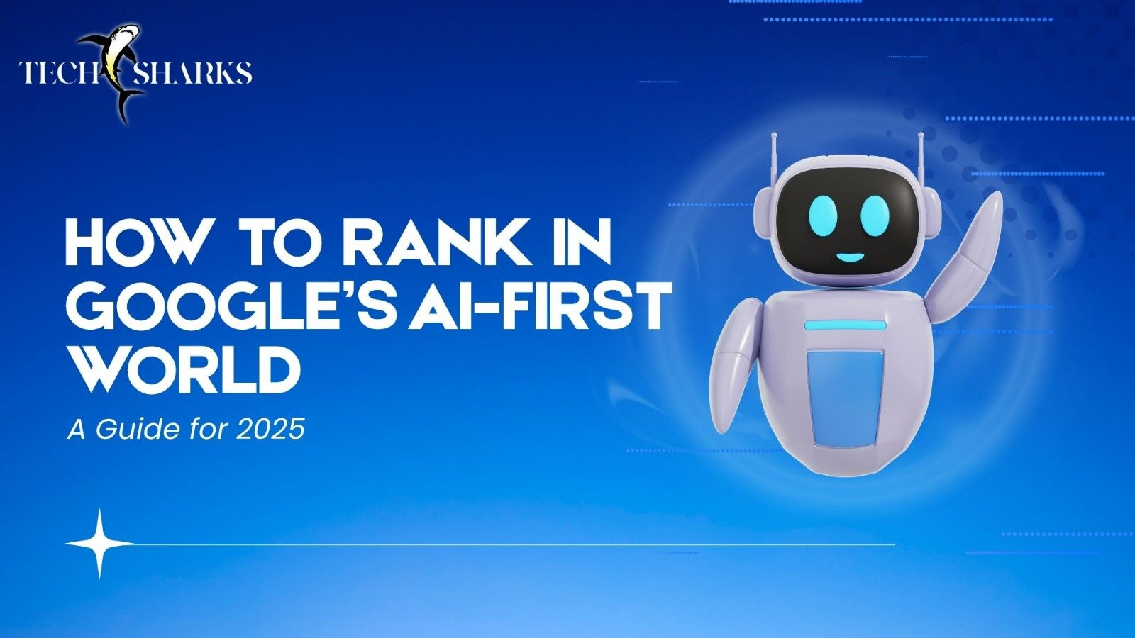Google AI-first SEO