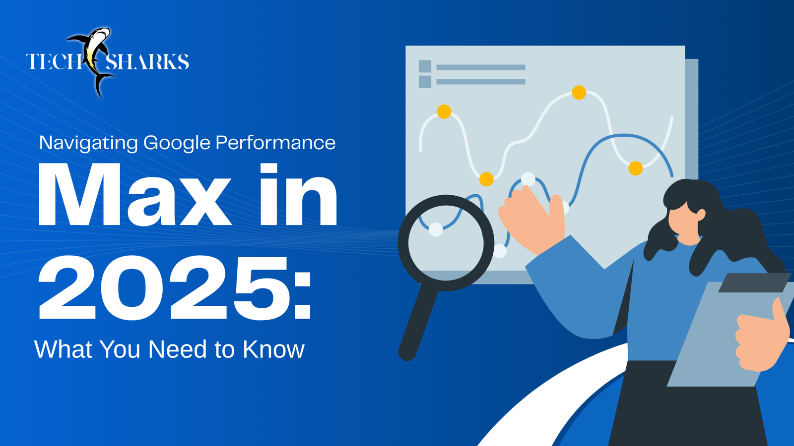 Google Performance Max 2025